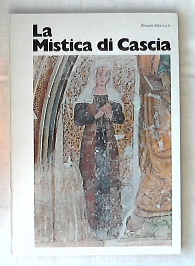 La mistica di Cascia / Rosario Sala  - Rilegato