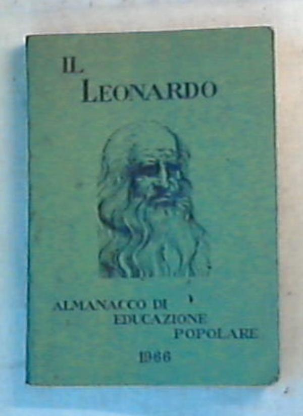Il Leonardo : almanacco di educazione popolare : 1966 / Ente nazionale per le biblioteche popolari e scolastiche