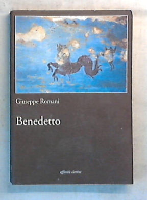 Benedetto / Giuseppe Romani