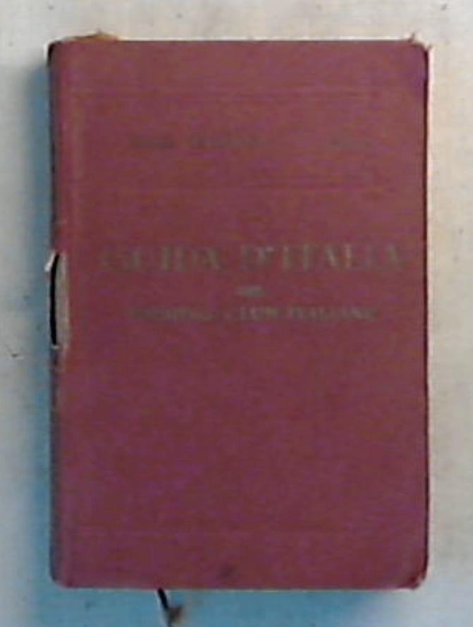 Guida d'italia Italia centrale Vol. 1. / L. V. Bertarelli - Rilegato 1924