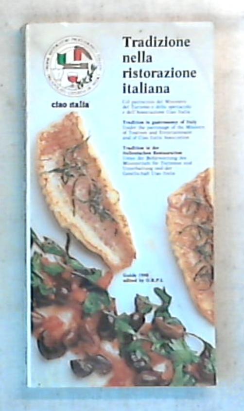 Tradizione nella ristorazione italiana / Ordine ristoratori professionisti Italiani