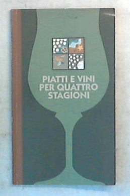 Piatti e vini per quattro stagioni / Gambero Rosso