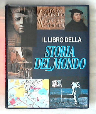 Il libro della storia del mondo : il nuovo atlante storico Zanichelli / Pierre Vidal-Naquet - Rilegato