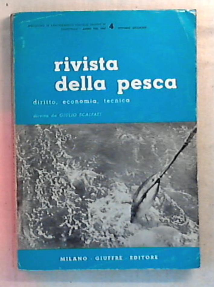 Rivista della pesca  /  Anno VIII N 4 ottobre dicembre 1967