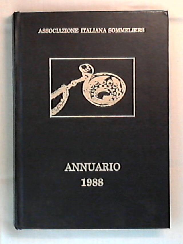 Annuario 1988 / associazione italiana sommeliers - Rilegato