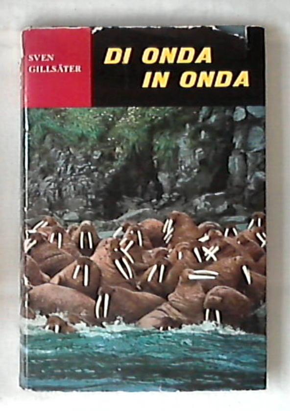 Di onda in onda / Sven Gillsäter - Rilegato