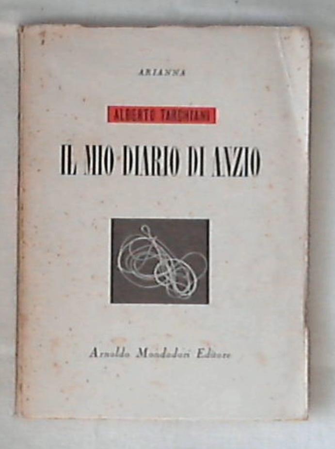 Il mio diario di Anzio / Alberto Tarchiani 1947