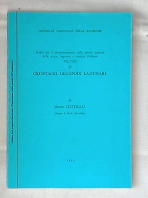 Crostacei decapodi lagunari / Mauro Cottiglia