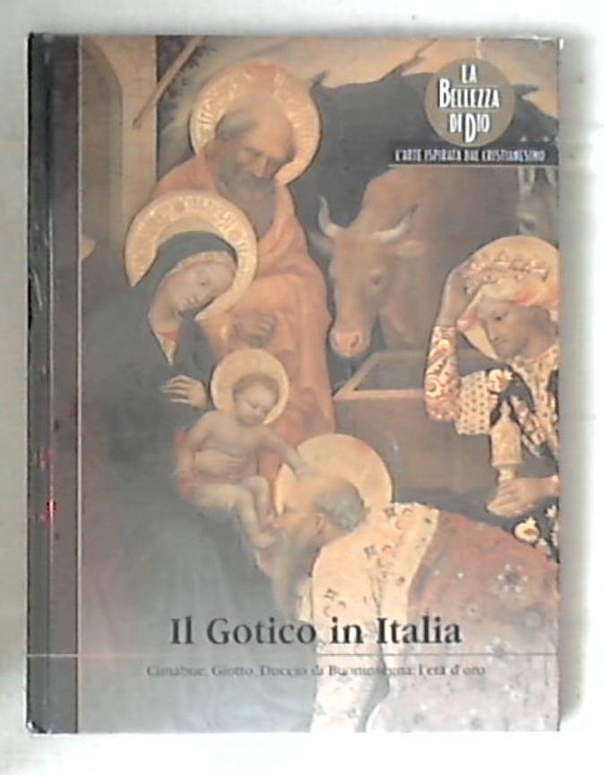 Il gotico in Italia / Enzo Bernardini - Rilegato - Sigillato