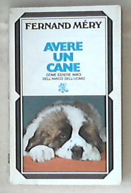 Avere un cane / Fernand Mèry