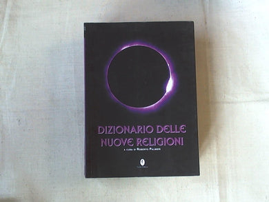 Dizionario delle nuove religioni / R. Palmieri