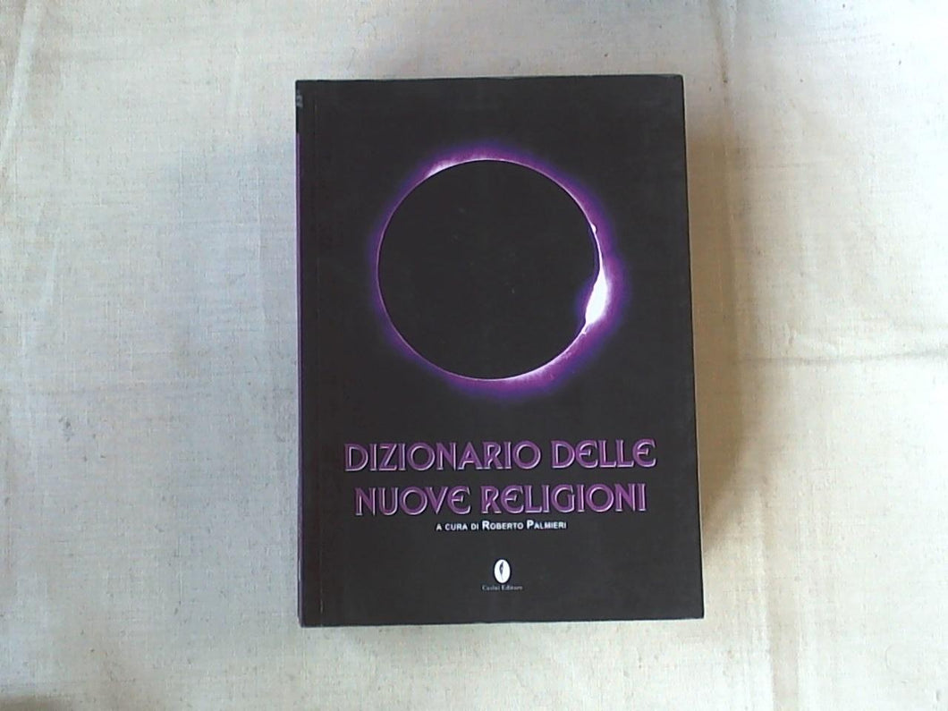 Dizionario delle nuove religioni / R. Palmieri