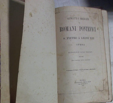Tripepi, Ritratti e biografie dei romani pontefici da s. Pietro a Leone 13 vol 2