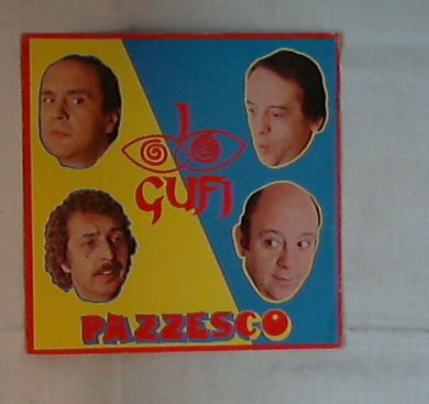 45 giri - 7'' - I Gufi - Pazzesco