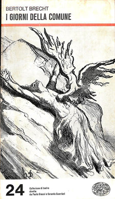 I giorni della comune / Bertolt Brecht