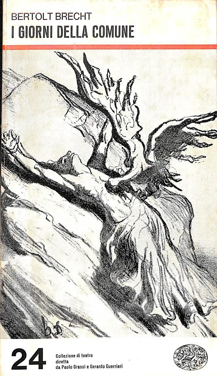 I giorni della comune / Bertolt Brecht