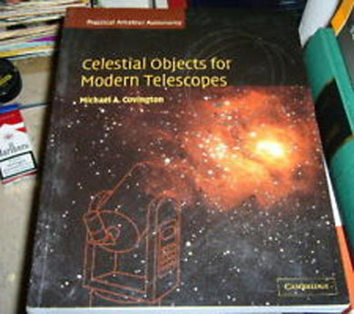Celestial Objects for Modern Telescopes: Practical Amat