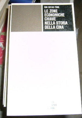 Le zone economiche chiave nella storia dell Cina