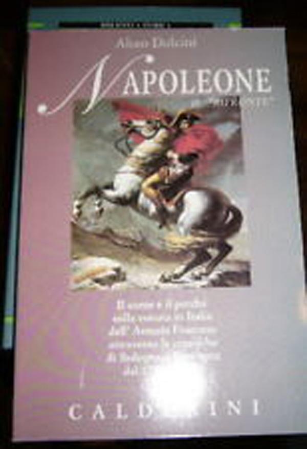Napoleone il «Bifronte» Dolcini Alteo