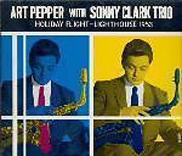 Cd - Art Pepper with Sonny Clark Trio ? Holiday Flight - Lighthouse 1953