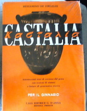 Beniamino De Virgiliis Castalia. Trecentoventi Temi Di