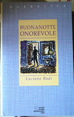 Buonanotte onorevole di Luciano Radi