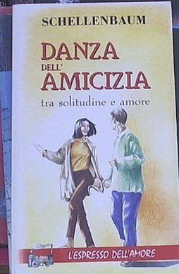 Danza dell'amicizia Schellenbaum Peter