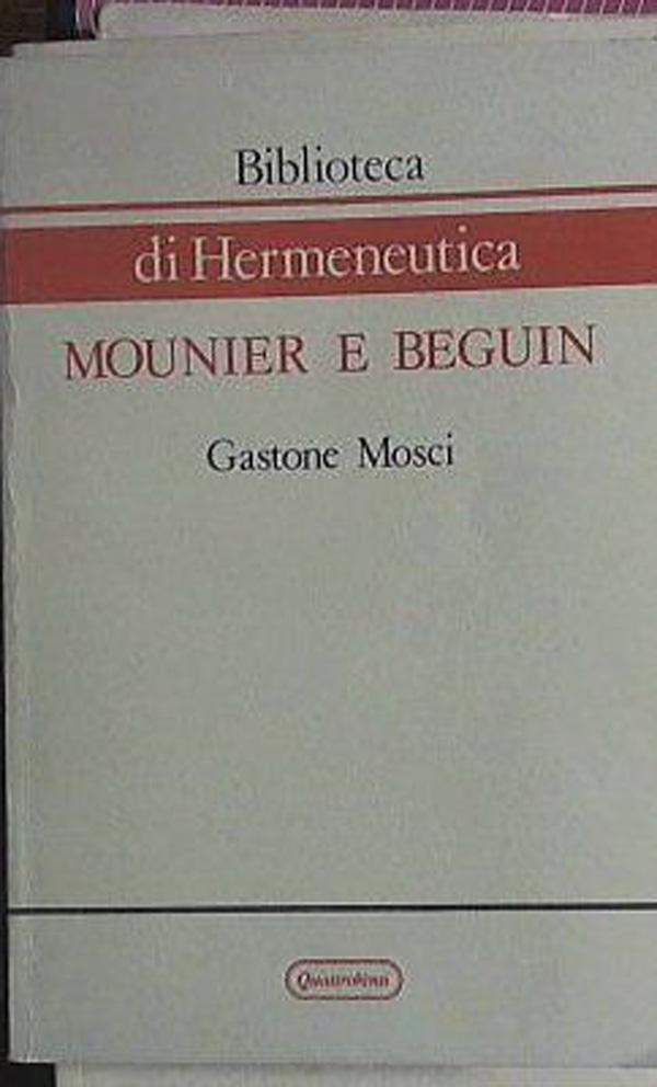 Mounier e Béguin Gastone Mosci