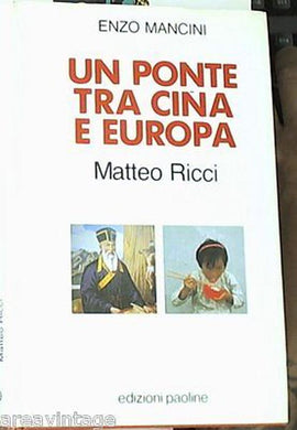 Un ponte tra Cina e Europa. Matteo Ricci