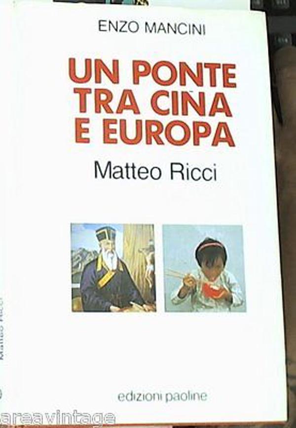 Un ponte tra Cina e Europa. Matteo Ricci