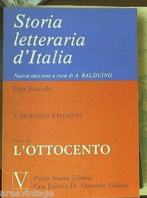 Ugo Foscolo. Estratto da Storia letteraria d'Italia