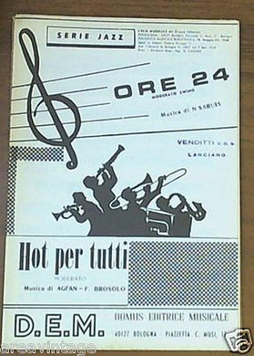 spartito serie jazz ore 24 moderato swing mus.saruis-hot  per tutti mus. agfan