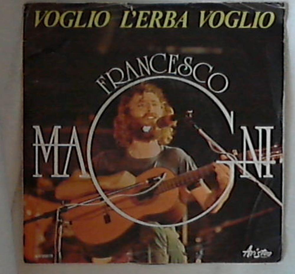 45 giri - 7'' - Francesco Magni - Voglio L'Erba Voglio