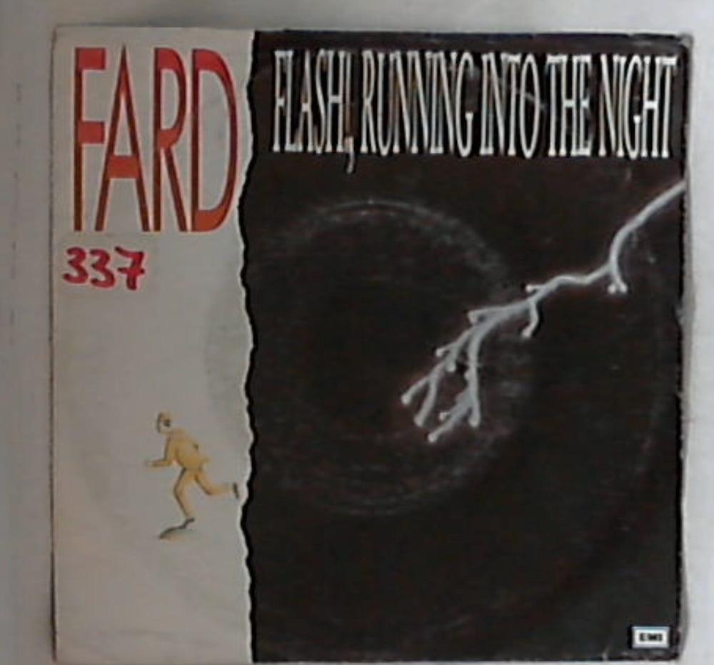 45 giri - 7'' - Fard - Flash, Running Into The Night