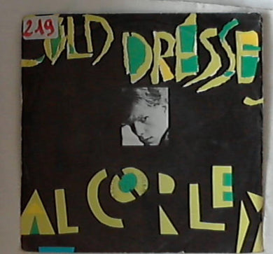 45 giri - 7'' - Al Corley - Cold Dresses