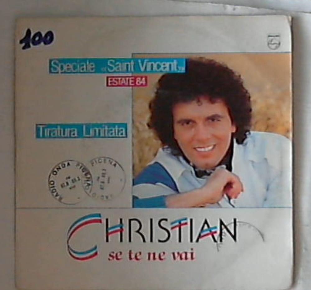 45 giri - 7'' - Christian - Se Te Ne Vai