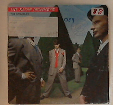 45 giri - 7'' - The Blow Monkeys - This Is Your Life