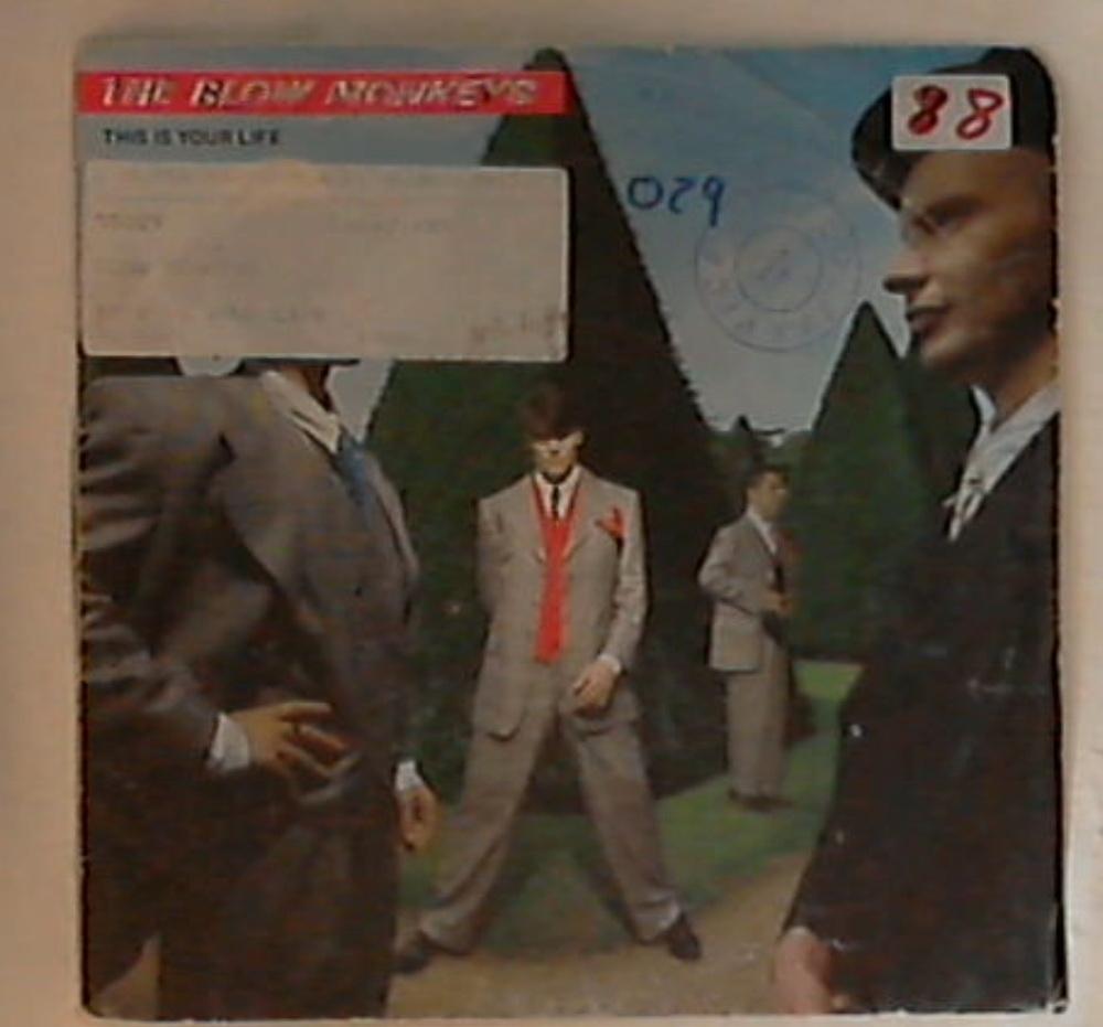 45 giri - 7'' - The Blow Monkeys - This Is Your Life