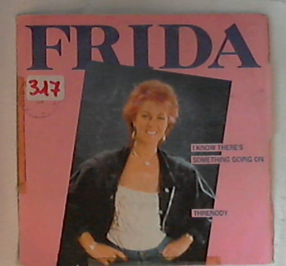 45 giri - 7'' - Frida - I Know There's Something Going On