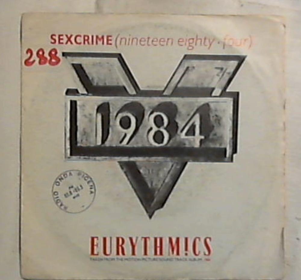 45 giri - 7'' - Eurythmics - Sexcrime (Nineteen Eighty Four)
