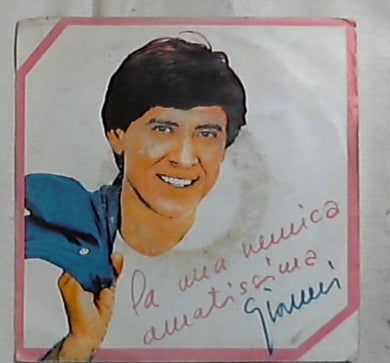 45 giri - 7'' - Gianni Morandi - La Mia Nemica Amatissima / Tu O Non Tu