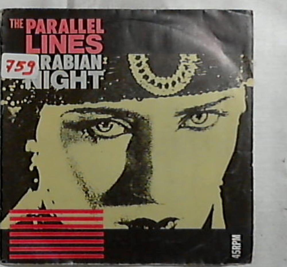 45 giri - 7'' - The Parallel Lines - Arabian Night