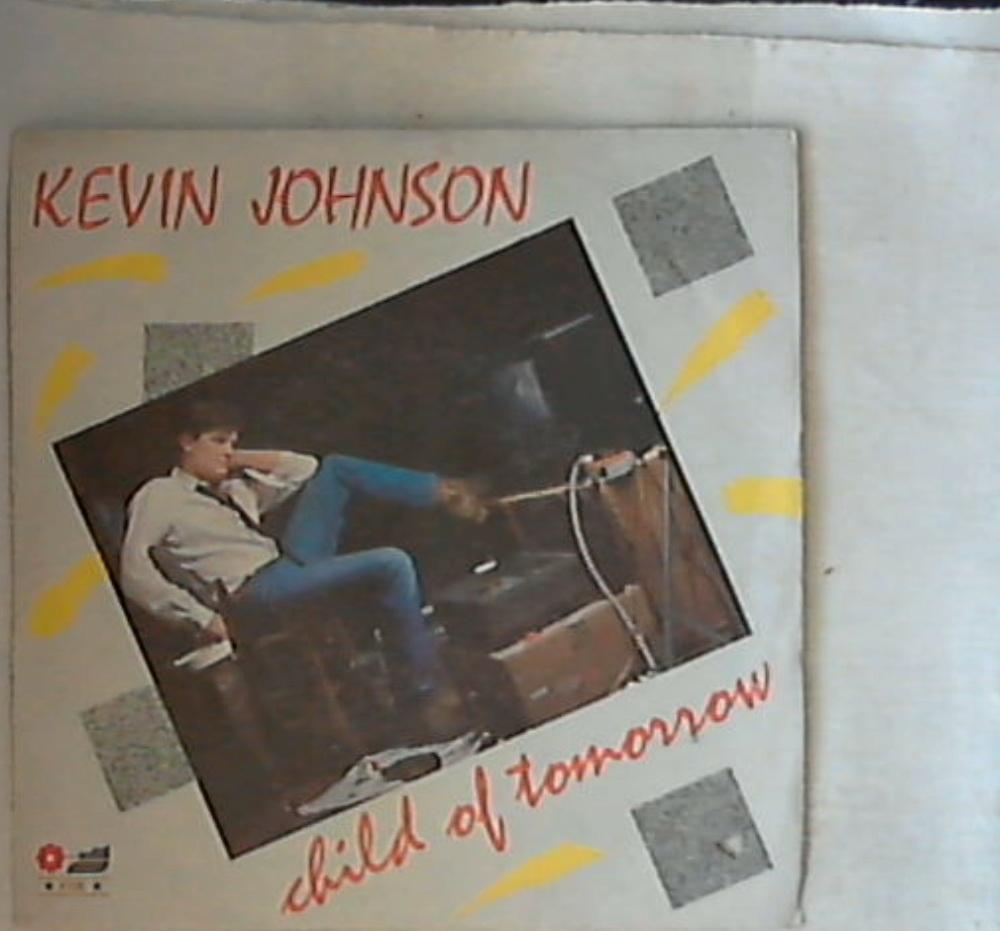 45 giri - 7'' - Kevin Johnson - Child Of Tomorrow FM 13062