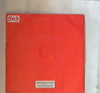 45 giri - 7'' - Nick Heyward - Warning Sign ARS 37130