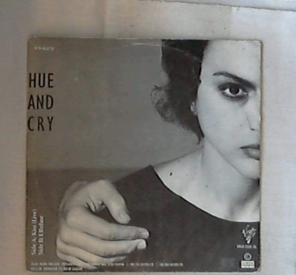 45 giri - 7'' - Hue And Cry - Kiss (Live)