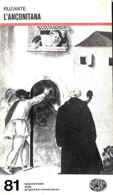 L' Anconitana / Ruzante ; a cura di Ludovico Zorzi ©1976