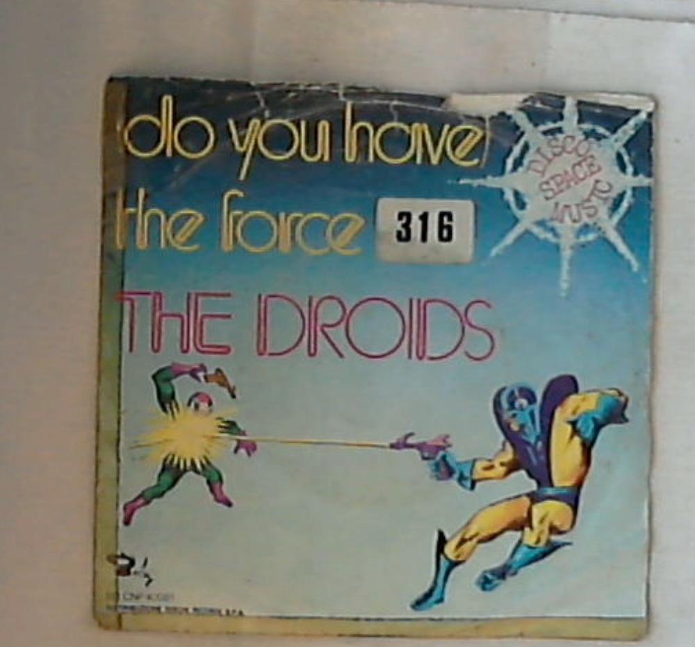 45 giri - 7'' - The Droids - (Do You Have) The Force