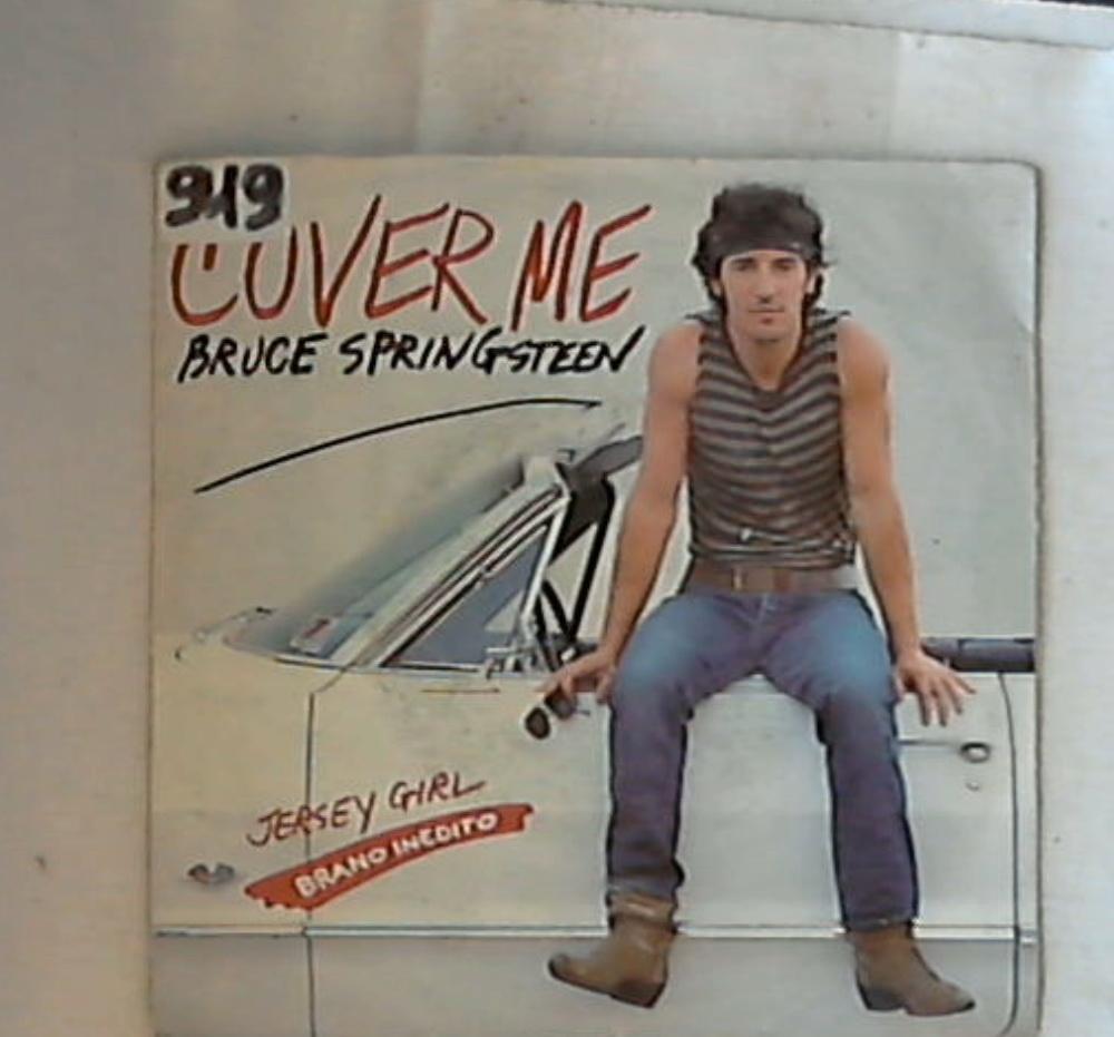 45 giri - 7'' - Bruce Springsteen - Cover Me CBS A 4662