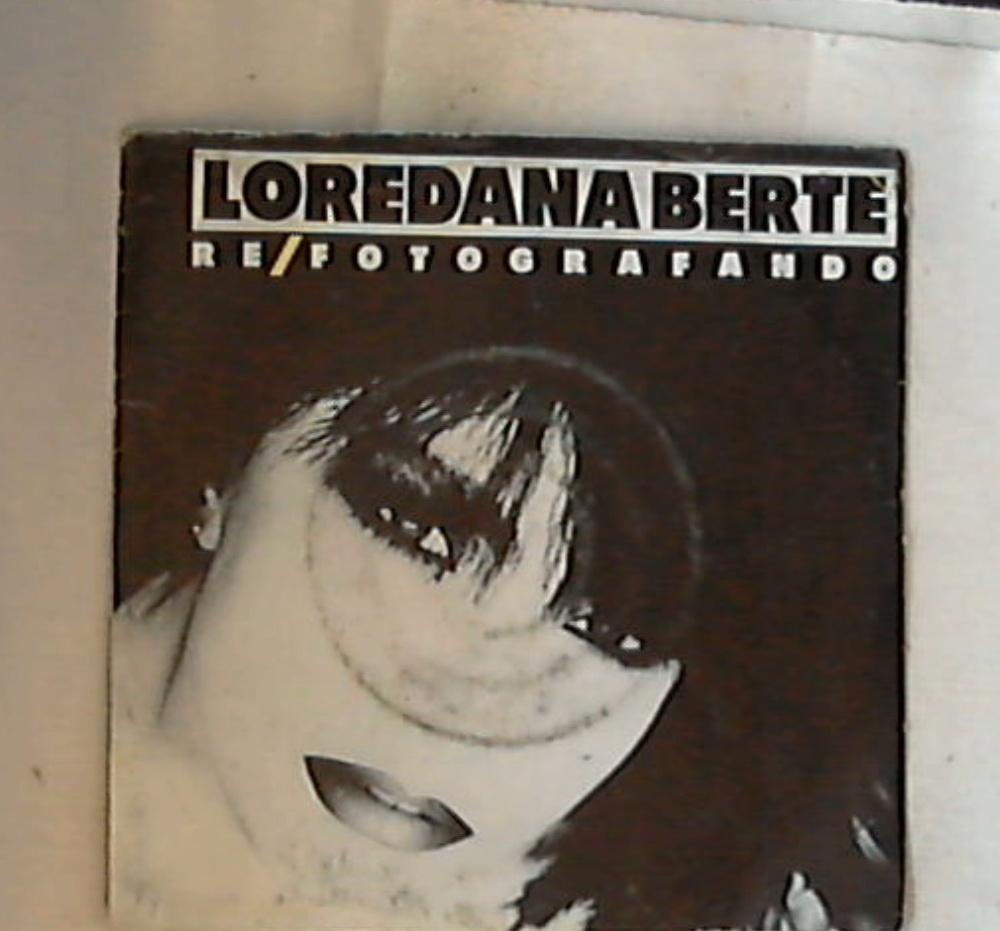 45 giri - 7'' - Loredana Bertè - Re / Fotografando CBS A 6871