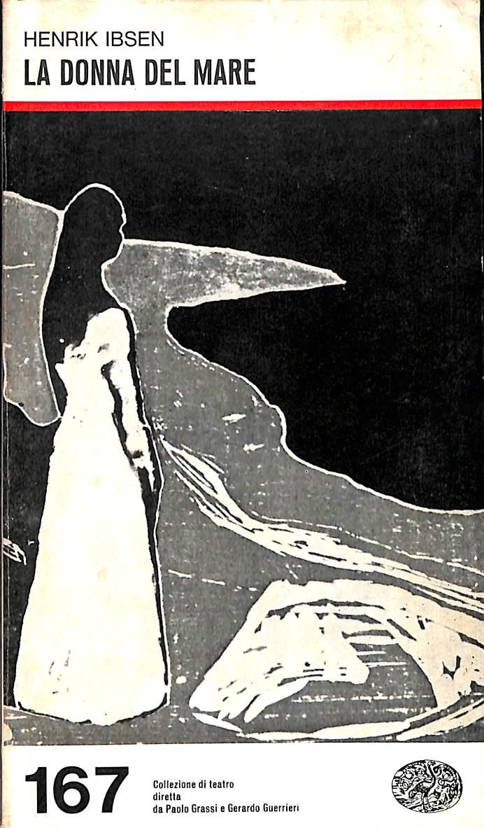 La donna del mare / Henrik Ibsen